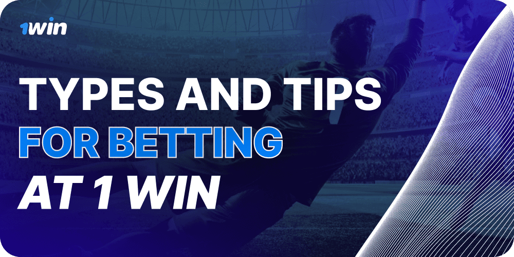 image-types-and-tips-for-betting-at-1-win